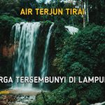 Air Terjun Tirai, Tanggamus