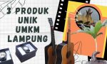 3 Produk UMKM Lampung yang Sangat Unik