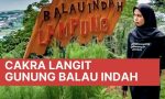 Memandang Laut dari Cakra Langit Gunung Balau Indah